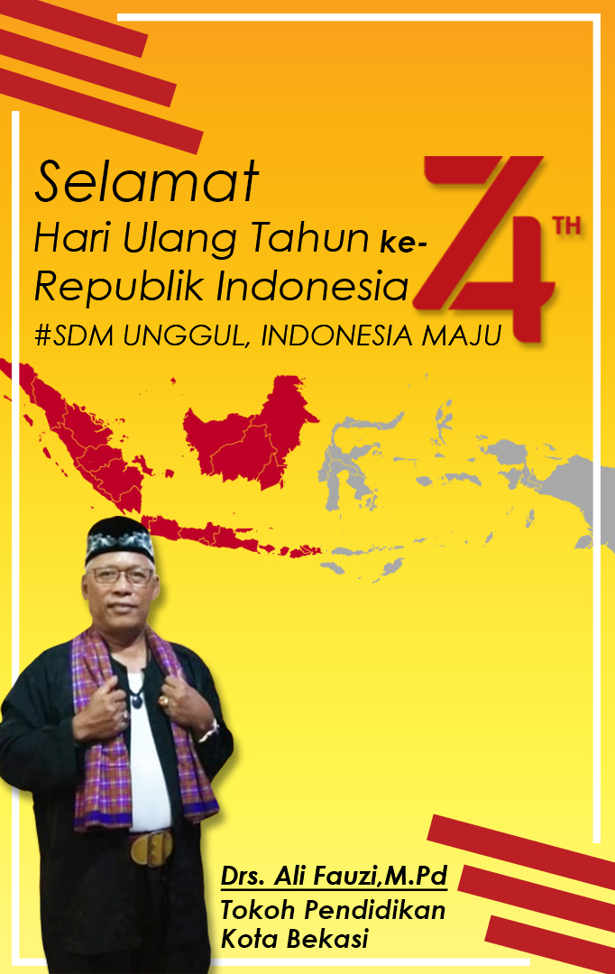 Selamat Hari Ulang Tahun ke-74 Republik Indonesia